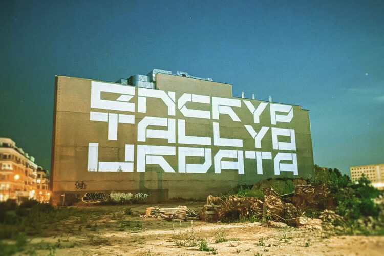 ‘ENCRYPT ALL YOUR DATA’ | Berlin, 2022